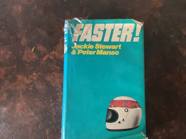 Faster by Jackie Stewart & Peter Manso 1970 Grand Prix Motor Racing 1972 In DJ
