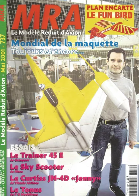 M.r.a N°737 Plan : "Fun Bird" Pour S'essayer Au 3D / Trainer 45 E / Sky Scooter