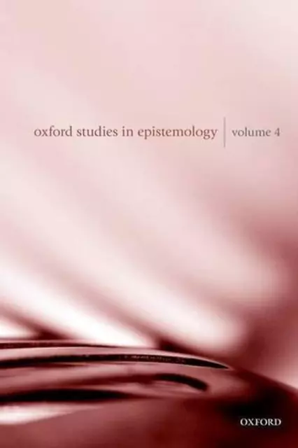 Oxford Studies in Epistemology Volume 4 by John Hawthorne (English) Paperback Bo