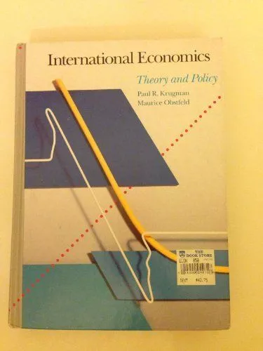 International Economics: Theory & Policy Paul, R. Krugmann and Obstfeld Maurice: