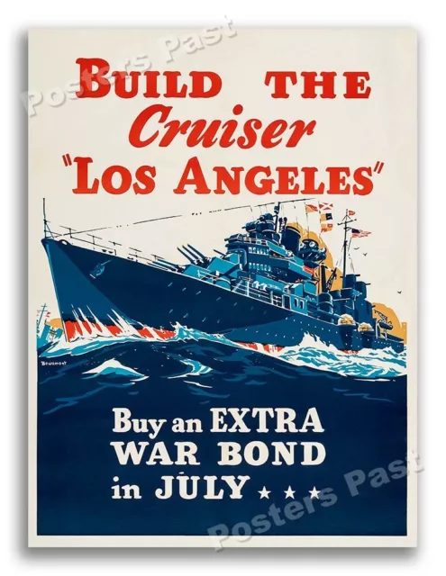 1943 “Build the Cruiser Los Angeles” Vintage Style WW2 War Bonds Poster - 18x24