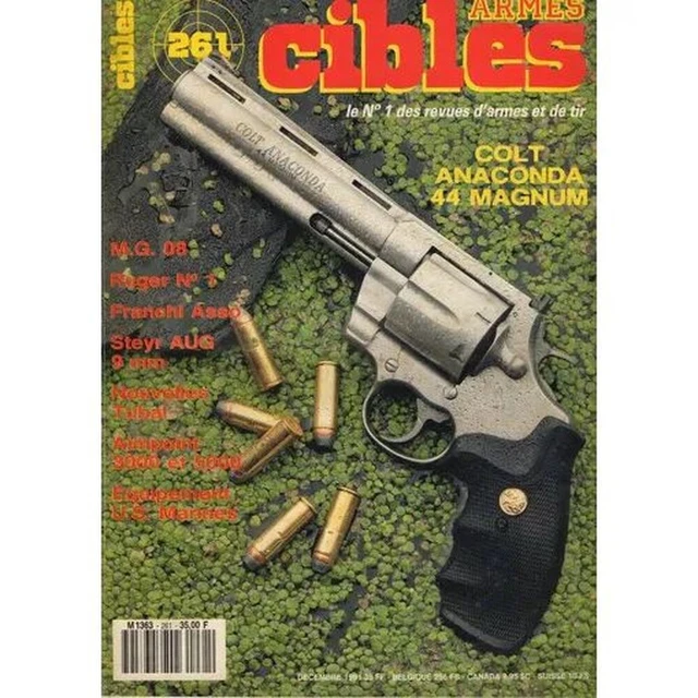 L'AMATEUR D'ARMES CIBLES N° 261 : Colt Anaconda 44 Magnum / MG 08 ...
