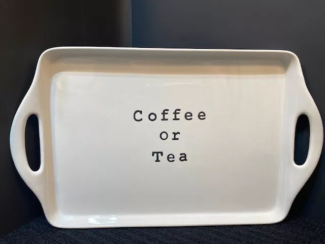 PIER 1 IMPORTS Serving Tray “Coffee or Tea” White Farmhouse Rectangular Platter