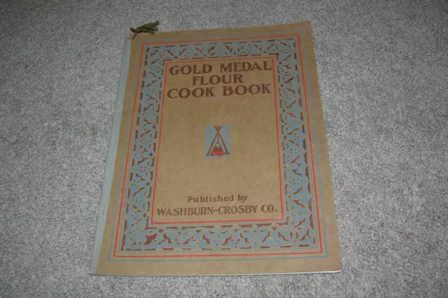 1917 Gold Medal Flour Cook Book by Washburn Crosby