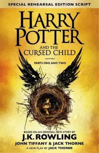 Harry Potter and the Cursed Child - Parts One & Two (Special Rehearsal Edition):