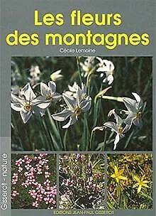 Les fleurs des montagnes de Cécile Lemoine | Livre | état très bon