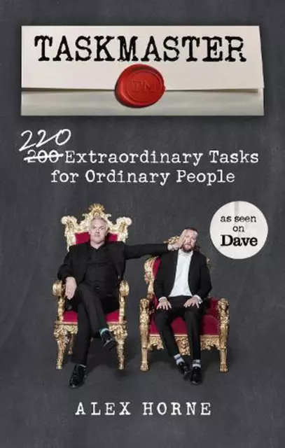 Taskmaster: 220 Extraordinary Tasks for Ordinary People by Alex Horne (English)