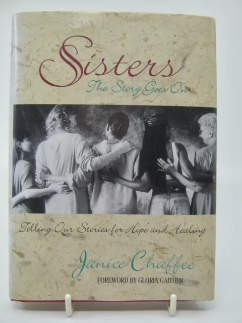 Sisters: The Story Goes On by Janice Chaffee Hardcover Book With Dust Jacket