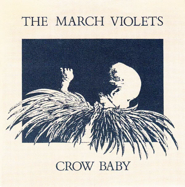 The March Violets - Crow Baby (7", Single)