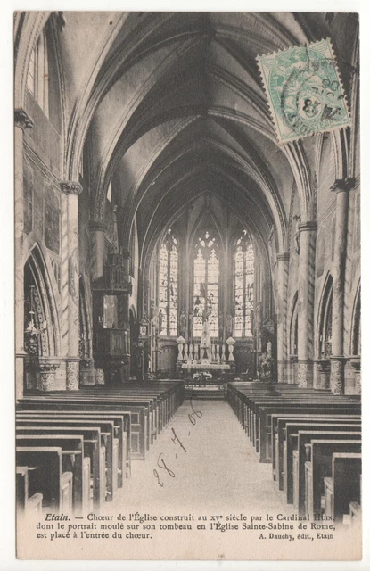 Cpa - Étain (55) - Choeur De L'église  - Écrite Le 28-07-1906