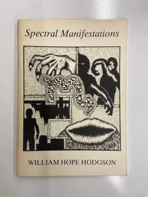 Spectral Manifestations - William Hope Hodgson - 1984