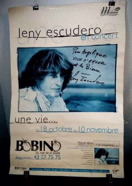 LENY ESCUDERO - AFFICHE DEDICACE– 59,5 x 40 cm - " une vie du ...au....à BOBINO"