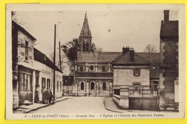 cpa 60 COYE the FOREST Grande Rue L'EGLISE et les Nouvelles SCHOOLS Tobacco New Year's Eve