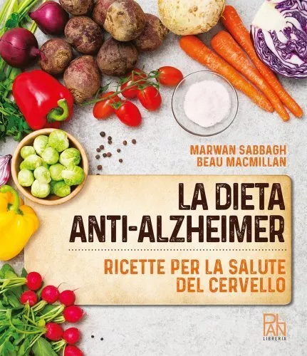 Libro La Dieta Anti-Alzheimer. Ricette Per La Salute Del Cervello Beau Macmillan