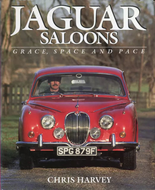 Jaguar Saloons, Grace, Space and Pace - Chris Harvey Mk2 XJ excellent book