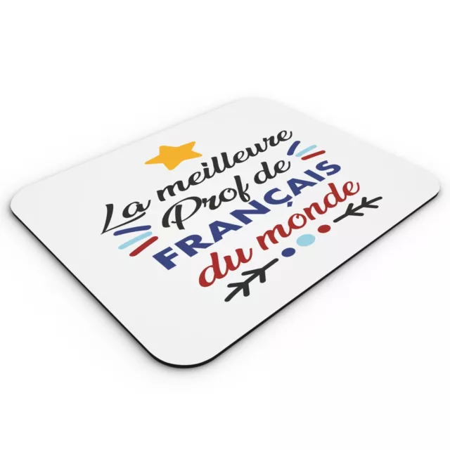 Tapis de Souris Idée Cadeau La Meilleure prof de Francais du Monde Professeur