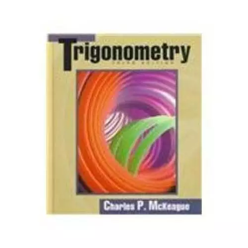Trigonometry - Hardcover By McKeague, Charles P. - GOOD