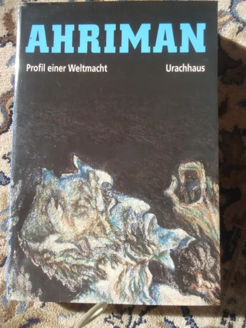 Ahriman. Profil einer Weltmacht von Bind, Rudolf u.a. Anthroposophie URACHHAUS