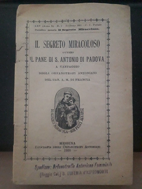 Il segreto miracoloso  1932 il pane di S. Antonio di Padova