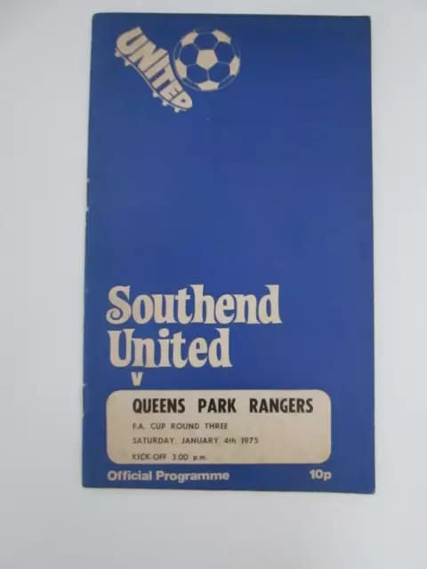 Southend United v Queens Park Rangers - FA Cup 3rd Round - 4th Jan 1975 - RARE