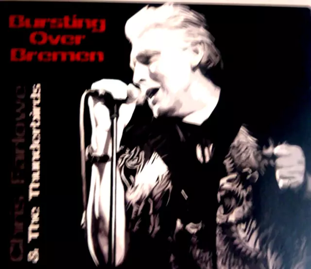 Bursting Over Bremen von Chris Farlowe & The Thunderbirds  (CD, 2014)