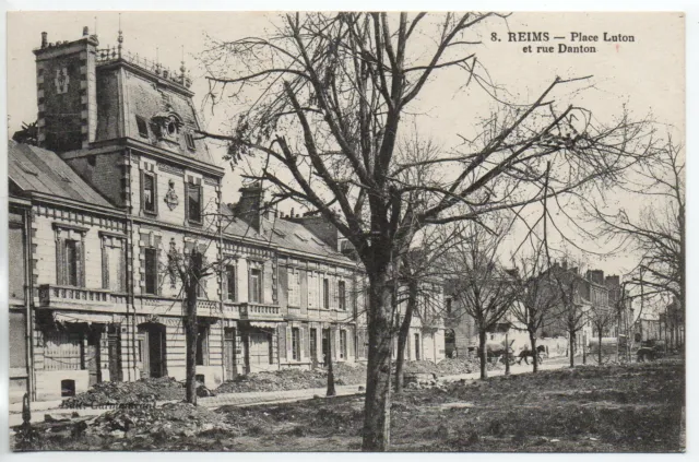 REIMS - Marne - CPA 51 - the streets - the rue Danton and the place Luton - war