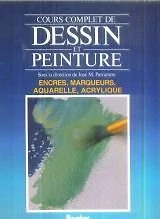 COURS COMPLET DE Dessin Et Peinture Volume 4 : Encres, Marqueu... EUR 9 ...