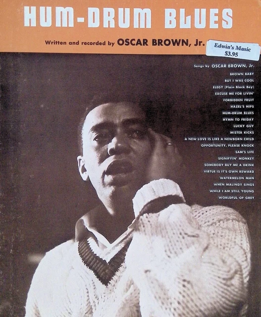 Hum-Drum Blues Sheet Music Oscar Brown Jr. Jazz Mod Anthem 1962 Piano Guitar Hum-Drum Blues Sheet Music Oscar Brown Jr. Jazz Mod Anthem 1962 Piano Guitar