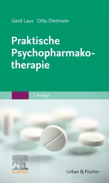 Praktische Psychopharmakotherapie Gerd Laux