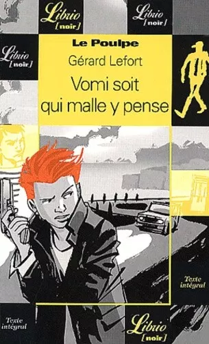 Le poulpe, tome 9 : Vomi soit qui mal y pense