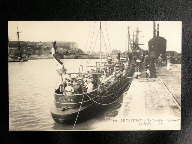 Cpa Marine De Guerre : Le Treport - Le Torpilleur "Alarme" Au Bassin - Visites