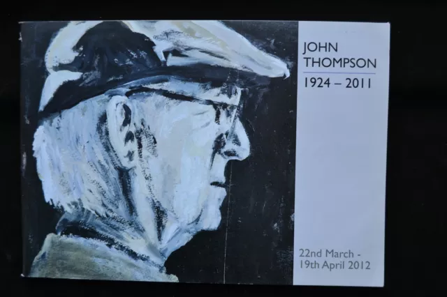John Thompson 1924 - 2011 Commemorative Exhibition Catalogue Clarkart Oldham