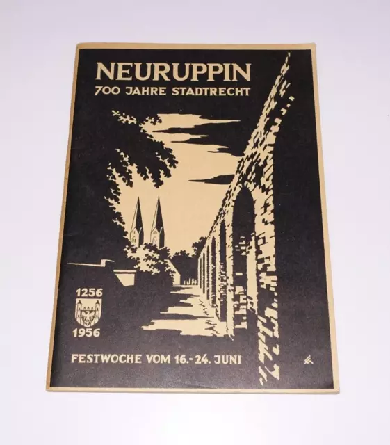 Neuruppin . 700 Jahre Stadtrecht 1256 – 1956 . Festschrift