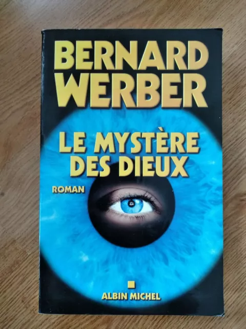 Albin Michel - Bernard Werber - Le Mystere Des Dieux - 2007 - Eo - Be/Tbe