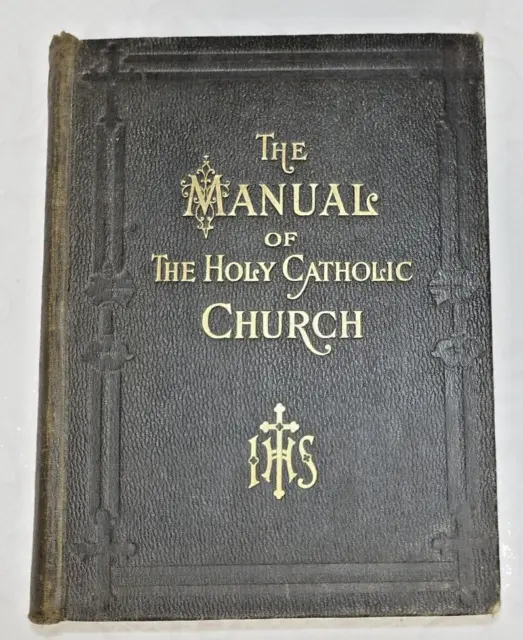 The Manual Of The Holy Catholic Church Second Part Light From The Altar 1906