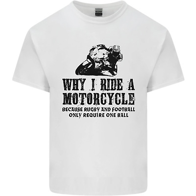 Why I Ride a Motorcycle Biker Funny Bike Mens Cotton T-Shirt Tee Top