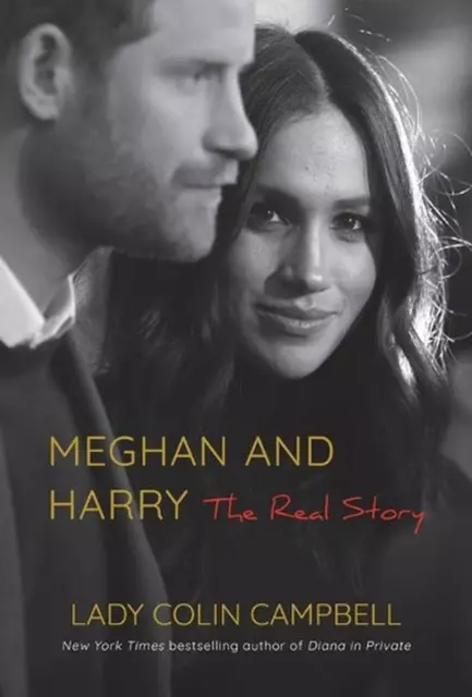 Meghan and Harry: The Real Story by Lady Colin Campbell (English) Hardcover Book