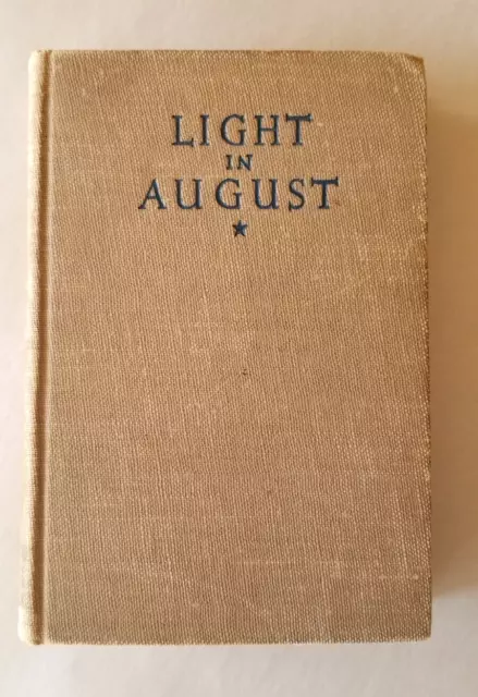 Light in August by William Faulkner Hardcover 1932 HB 1st ED 3rd Print