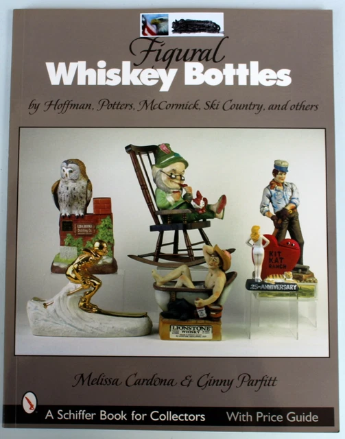 Figural Whiskey Bottles With Price Guide Melissa Cardona 2005