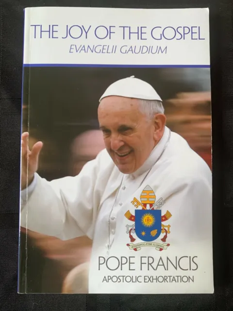 2013 THE JOY OF THE GOSPEL Evangelii Gaudium Pope Francis - Religious Book