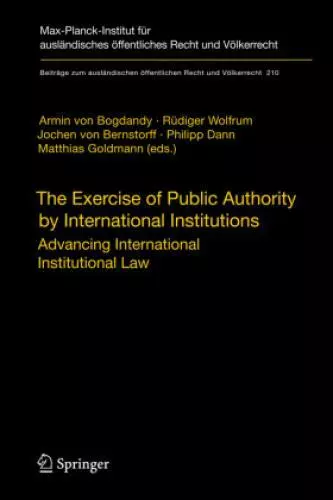 The Exercise of Public Authority by International Institutions Advancing In 4850