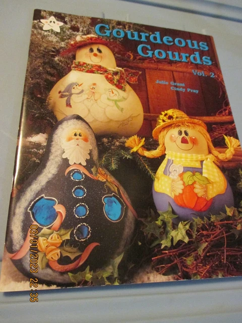 Julie Grant - Gourdeous Gourds Vol. II - Huevos - Calabazas - Cubierta blanda