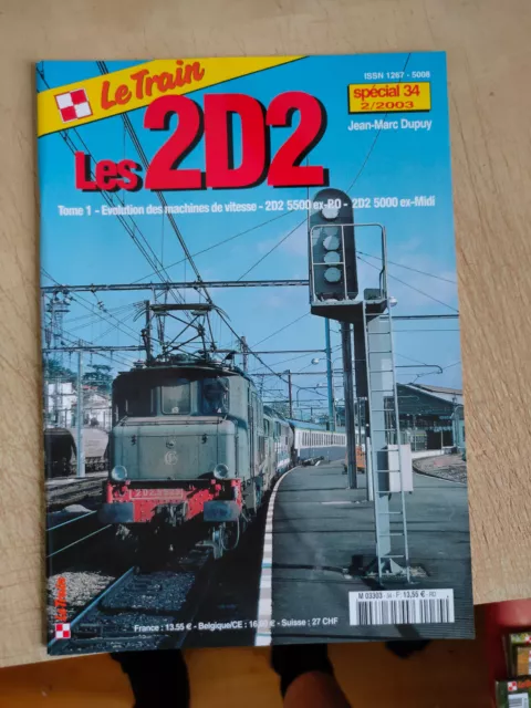 Le Train Spécial N°34 Les 2D2 Tome 1 Spécial 34 2/2003