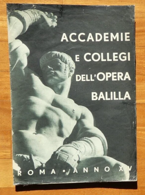 Grande Formato-Accademie E Collegi Dell'opera Balilla-Roma Anno Xv(1937)