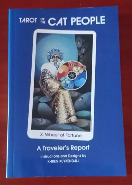 "Tarot Of The Cat People A Traveler's Report" Instr.&Designs By Karen Kuykendall