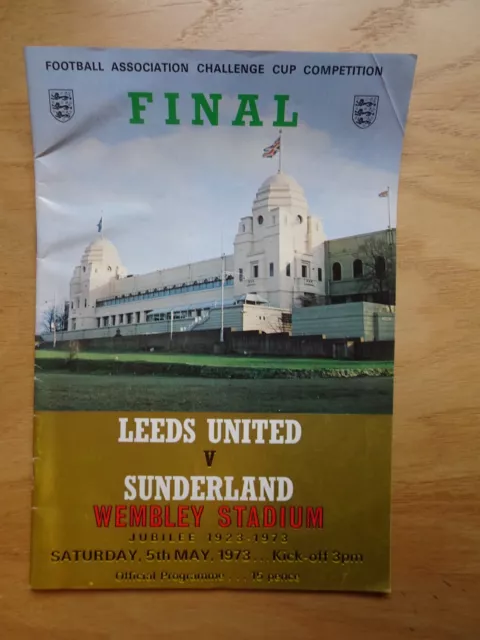 Leeds United vs Sunderland FA Cup Final Programme 1973. Good Condition.