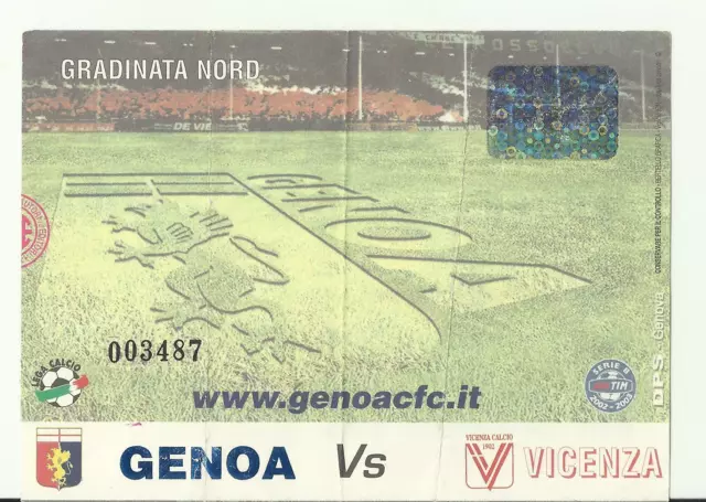 Biglietto Stadio Calcio Serie B 2002/03 Genoa - Vicenza 26/01/2003