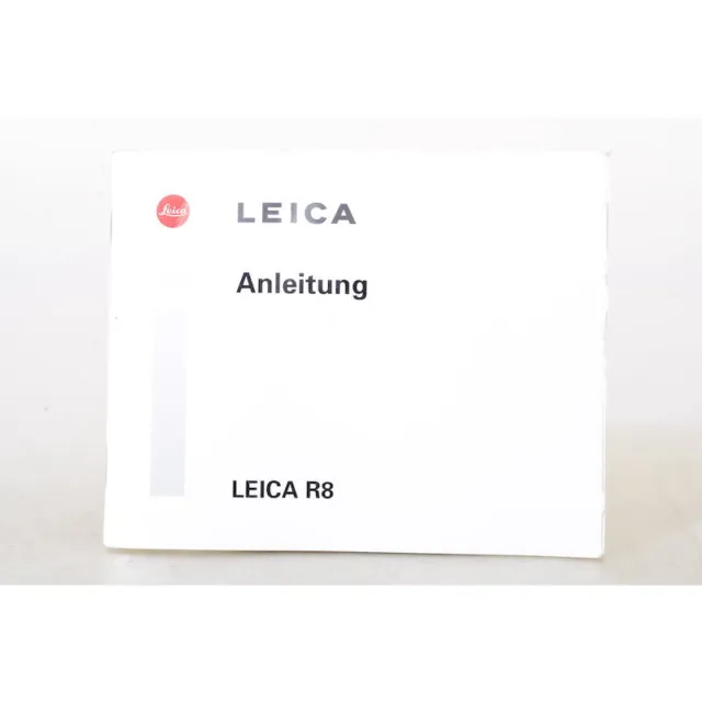 Leica R8 Bedienungsanleitung / Anleitung / Gebrauchsanweisung / DEUTSCH