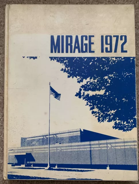 1972 Rochester Area High School Yearbook, The Mirage, Rochester, Va