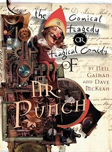 The Tragical Comedy or Comical Tragedy of Mr Punch by Gaiman, Neil Paperback The